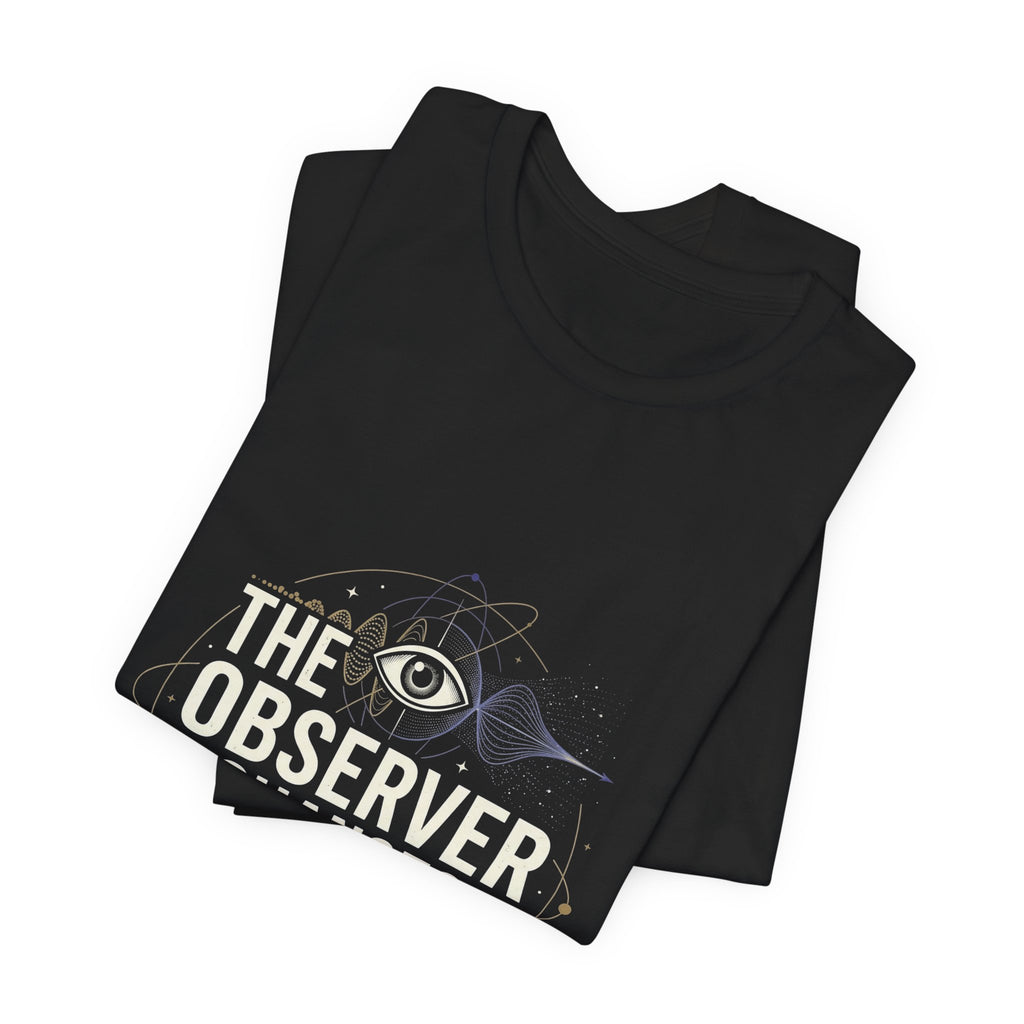 The Observer Changes Everything tee by Your Grace — view 9